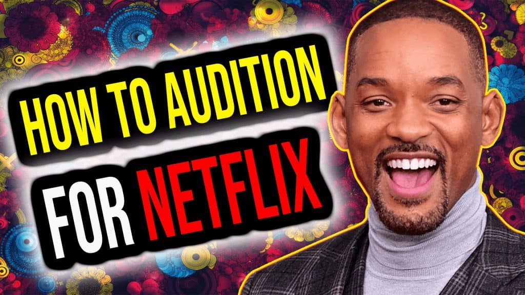 how to audition for netflix for actors