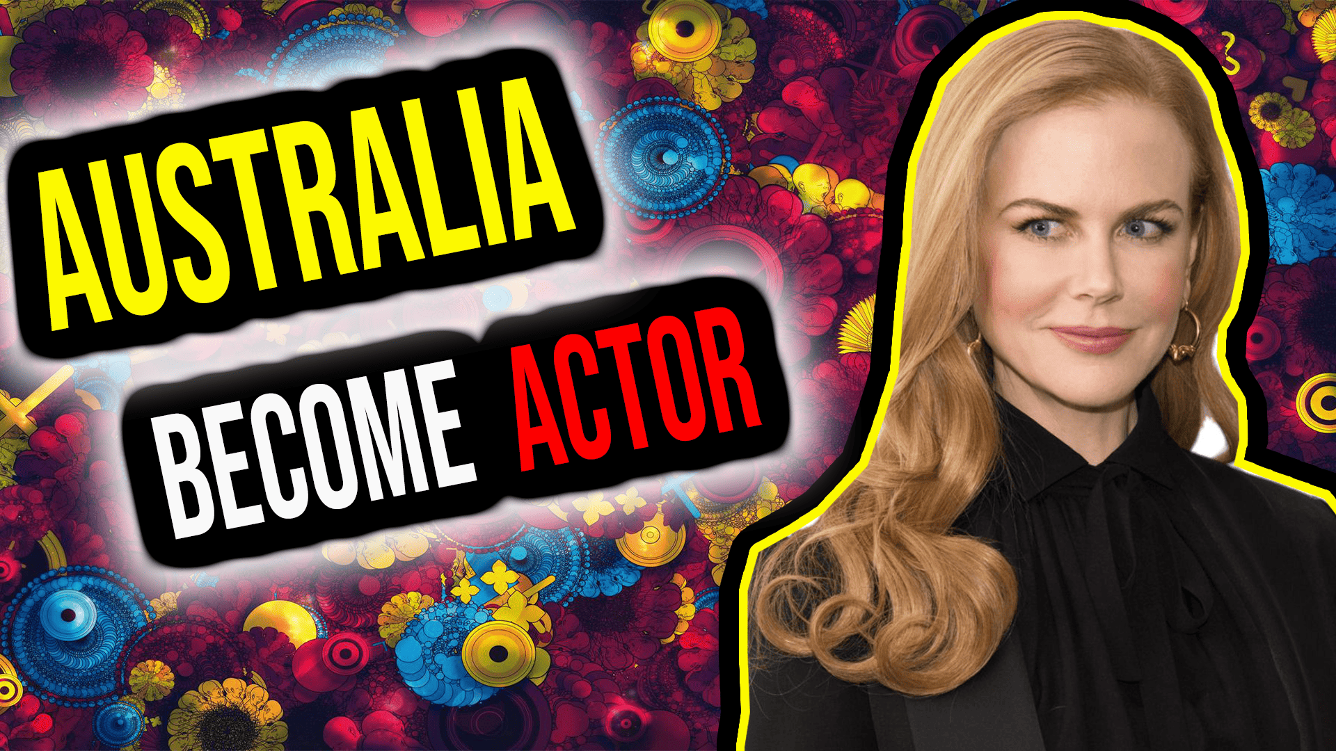 How To Be An Actor In Australia: A Guide For Aspiring Thespians
