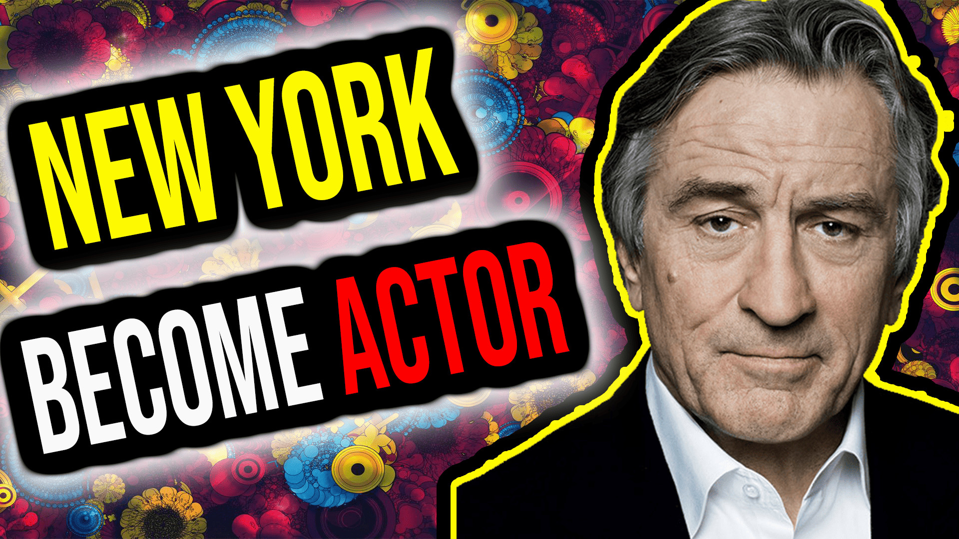 How To Become An Actor In NYC: The Ultimate Guide To Get You Started